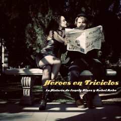 Héroes En Triciclos