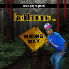 Fresh Da Menace
