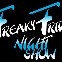 Freaky Friday Night Show