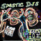 Spastic Djs