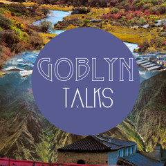goblyn talks