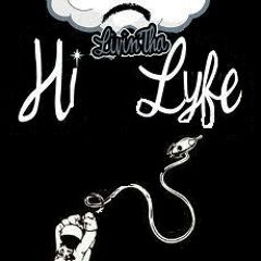 HI LYFE
