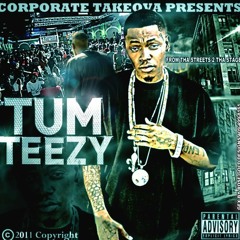 TUM TEEZY