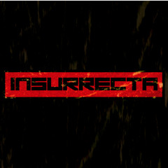 Insurrecta
