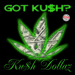 Kush Dollaz