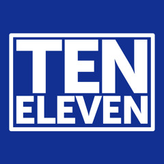 Ten Eleven.