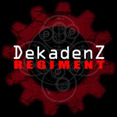 DekadenzRegiment