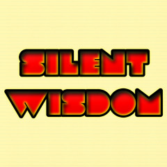 Silent Wisdom