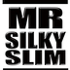 MrSilkySlim