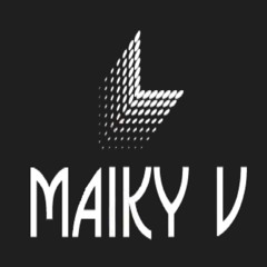 Maiky V