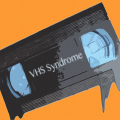 VHS Syndrome