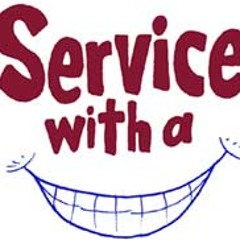 Service with a smile!