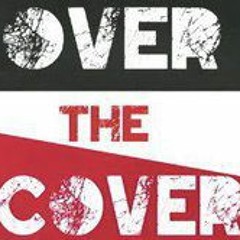 Over The Cover