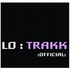 Lo:Trakk (Official)
