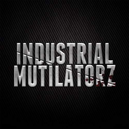 Industrial Mutilatorz’s avatar