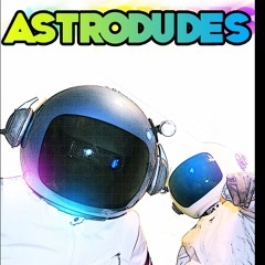 Astro Dudes