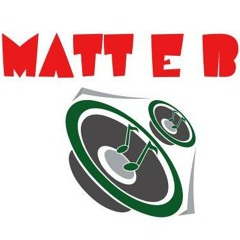 Matt E B