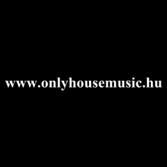 OnlyHouseMusic.hu