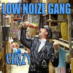 lownoizegang