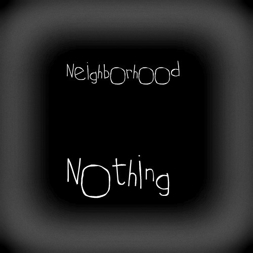 Neighborhood Nothing’s avatar