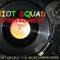 Riot Squad Ent