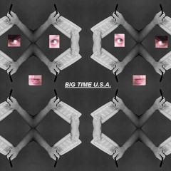 Big Time U.S.A.