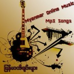 Myanmar Songs 1