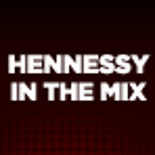 HENNESSY IN THE MIX’s avatar