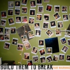 buildthemtobreak