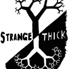 Strange Thick