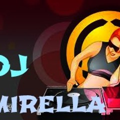 DJ MIRELLA