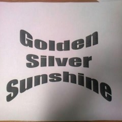 Golden Silver Sunshine