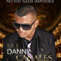DBS DANNY CANALES