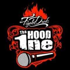 FIYAH DREDZ / HOOD 1NE