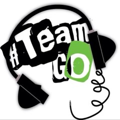 #TEAM GO