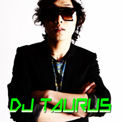 DJ TAURUS from ELKst.
