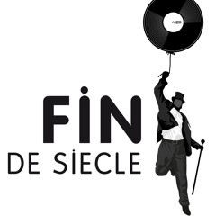 Fin De Siecle