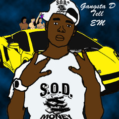 Gangsta D SODMG