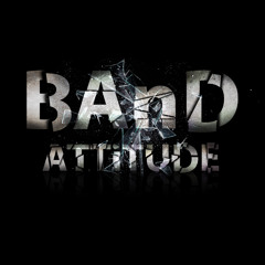 BAnD ATTITUDE