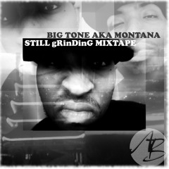 BIG TONE aka MONTANA