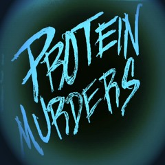 ProteinMurders