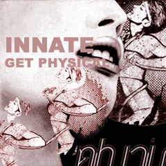 Get Physical Innate