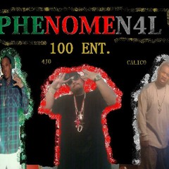 100 ENT PHENOMEN4L