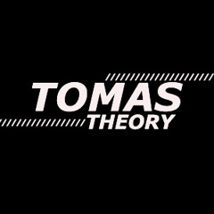 Tomas Theory