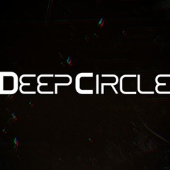 Deep Circle Live!