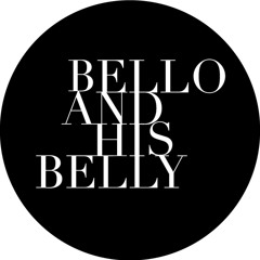 Bello and His Belly