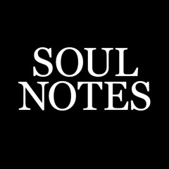 Soul Notes Podcast