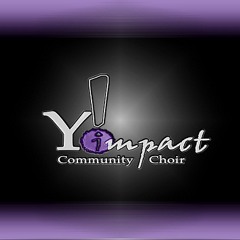 Y!Impact Community Choir