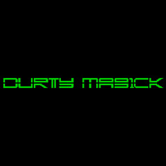 Durty Mag1ck