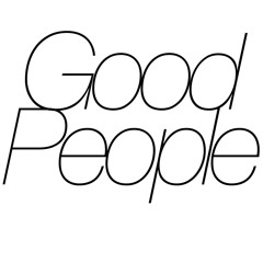 Good People.